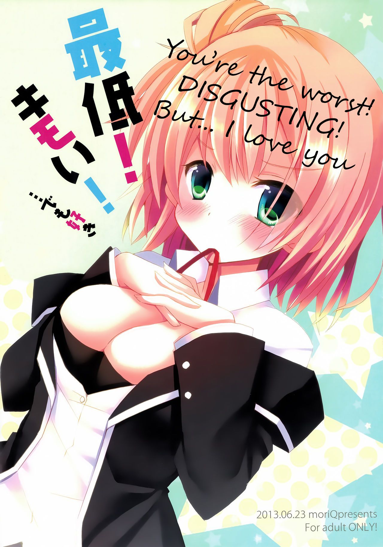 Saitei! Kimoi! …demo, Suki | You're the worst! DISGUSTING! But... I love you