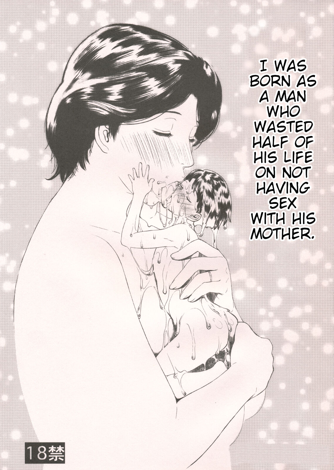 ) [Miyabi Tsuzuru Bu (Miyabi Tsuzuru)] I Was Born As A Man Who Wasted Half Of His Life On Not Having Sex With His Mother