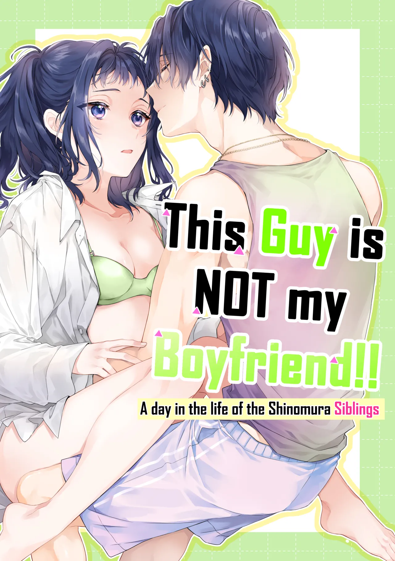 Kono Hito Kareshi ja Arimasen!! (3) ~Shinomura Kyoudai no Nichijou~ | This Guy is NOT my Boyfriend!! ~A day in the life of the Shinomura siblings~