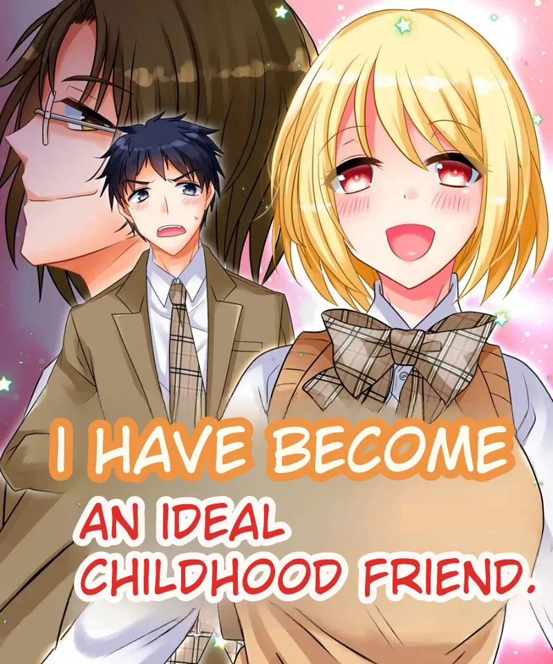 Watashi wa Risou no Osananajimi | I Have Become An Ideal Childhood Friend.