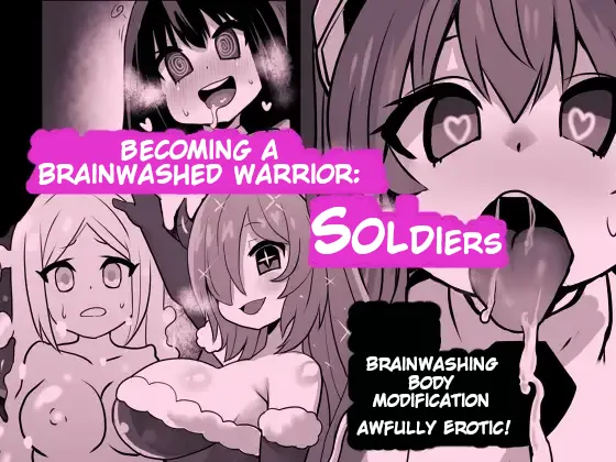 Sennou Kaizouhei to Naru Senshi-tachi | Becoming a Brainwashed warrior: Soldiers