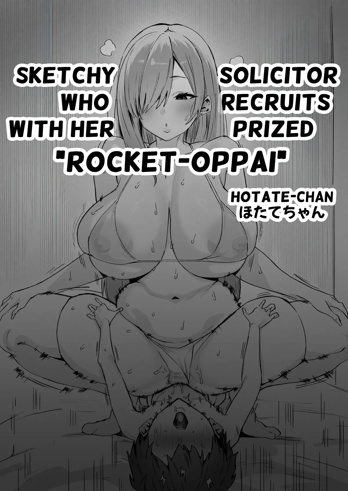 Jiman no rokettooppai de kan'yū suru Yatsu | Sketchy Solicitor who recruits with her prized "Rocket-Oppai"