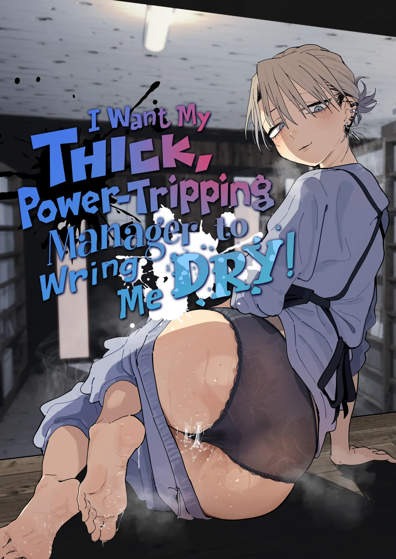 Dekaketsu PowerHara Tenchou ni Shiboraretai! | I Want My Thick, Power-tripping Manager to Wring Me Dry!