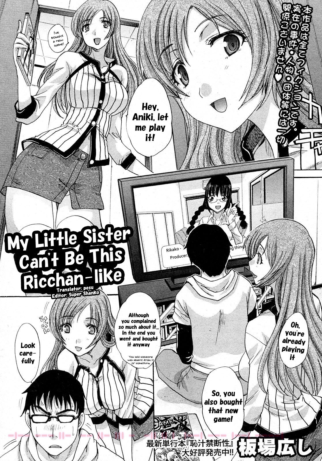 Ore no Imouto ga Konna ni Ricchan na Wake ga Nai | My Little Sister Can't Be This Ricchan-like (COMIC Shingeki 2011-02) [English] =pesu + Super Shanko=