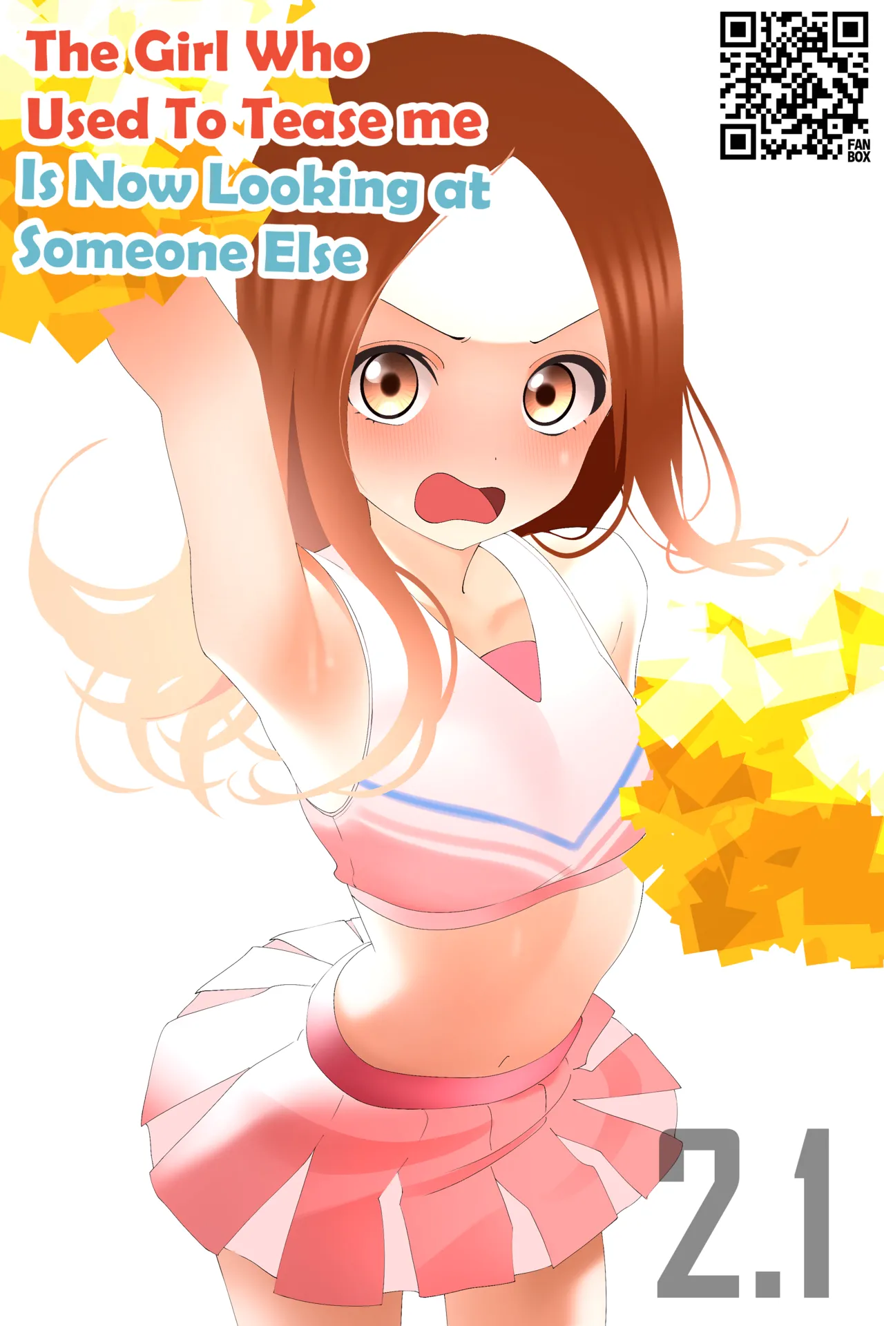 The Girl Who Used to Tease Me Is Now Looking at Someone Else (Ch. 1 - Part 2) - Arujiisan