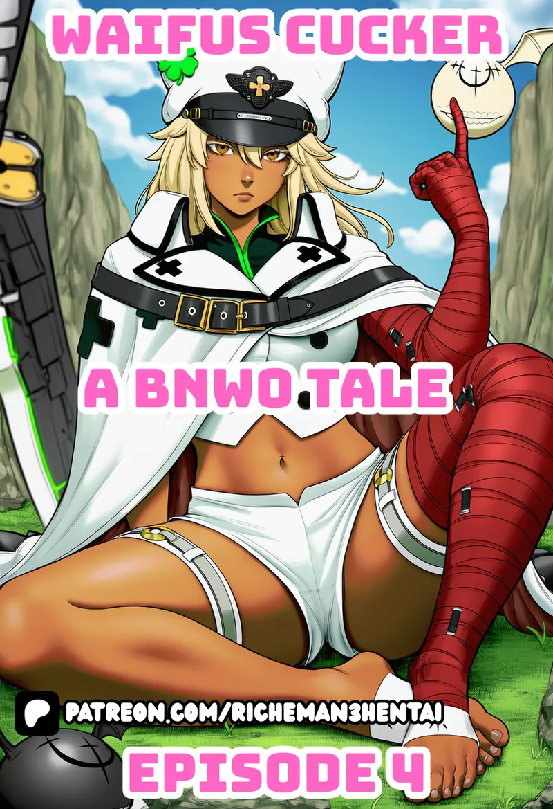 Waifu Cucker a BNWO Tale : Episode 4 Ramlethal Valentine