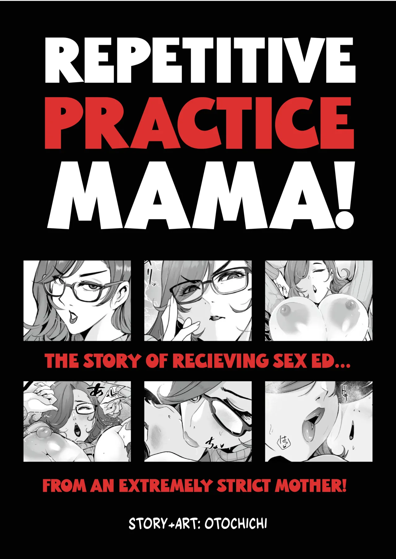 Repetitive Practice Mama! The Story of Recieving Sex Ed From an Extremely Strict Mother