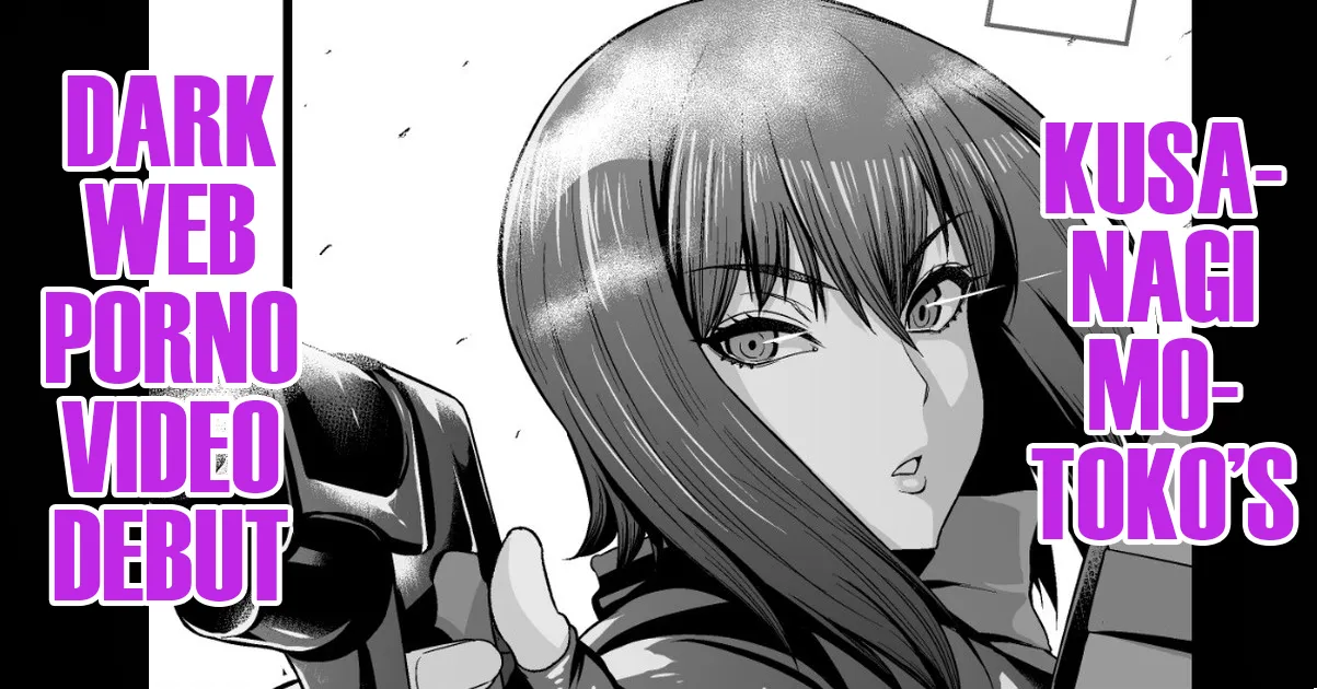 Kusanagi Motoko Shousa, Dark Web Douga Debut | Kusanagi Motoko Dark Web Porno Video Debut