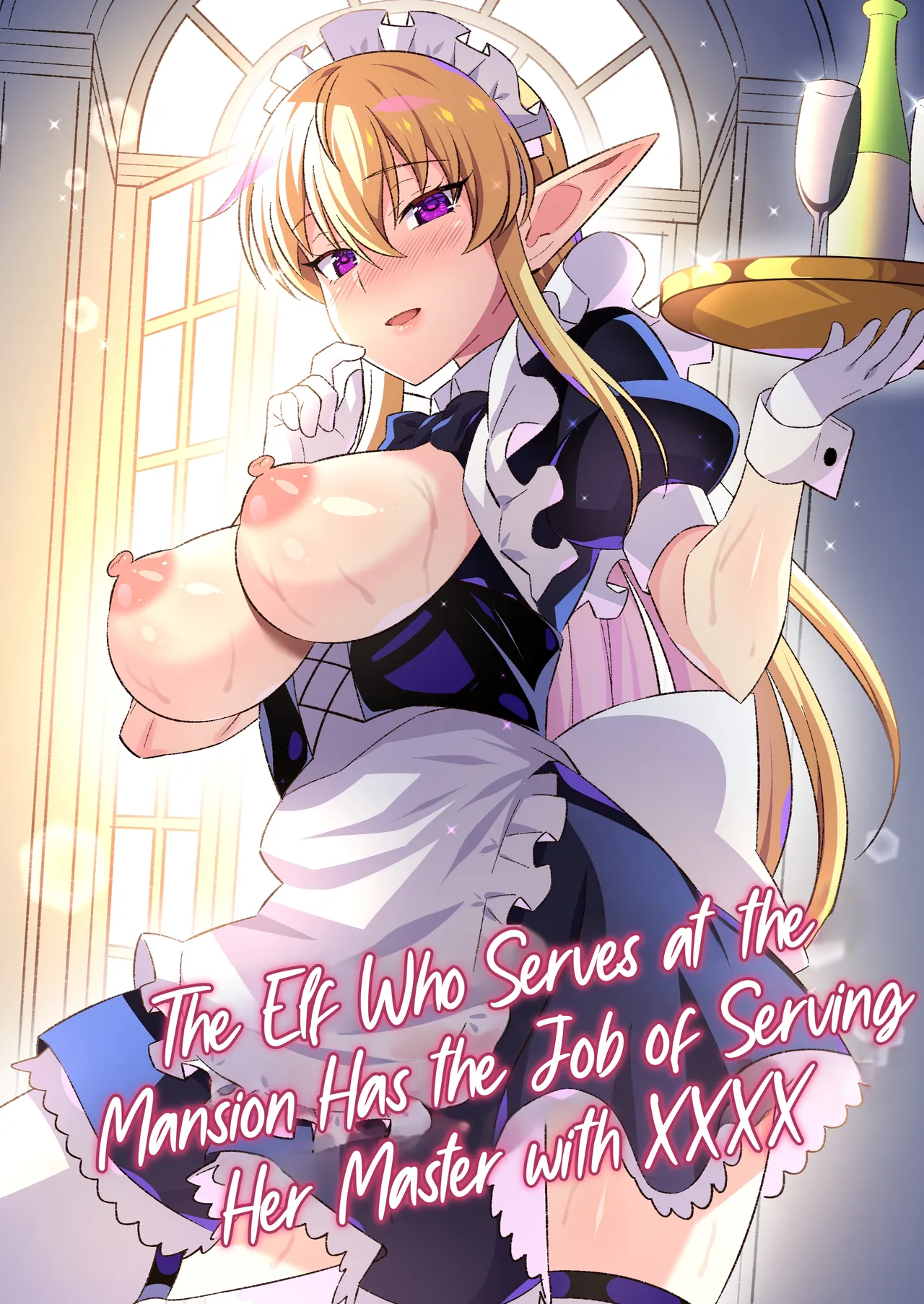 Oyashiki ni Tsukaeru Elf wa Goshujin-sama ni XXXX de Gohoushi Suru no ga Shigoto desu | The Elf Who Serves at the Mansion Has the Job of Serving Her Master with XXXX