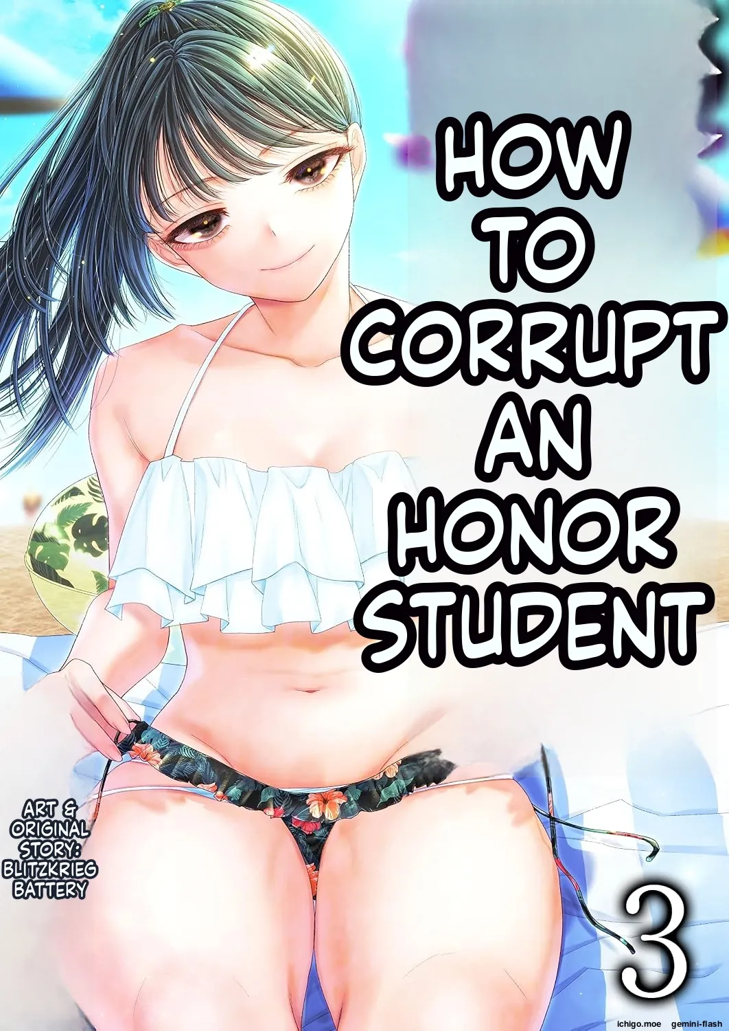 How to Corrupt an Honor High School Student: "Summer Vacation" & "THE END"